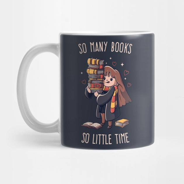 So many Books So little Time - Funny Cute Nerd Gift by eduely
